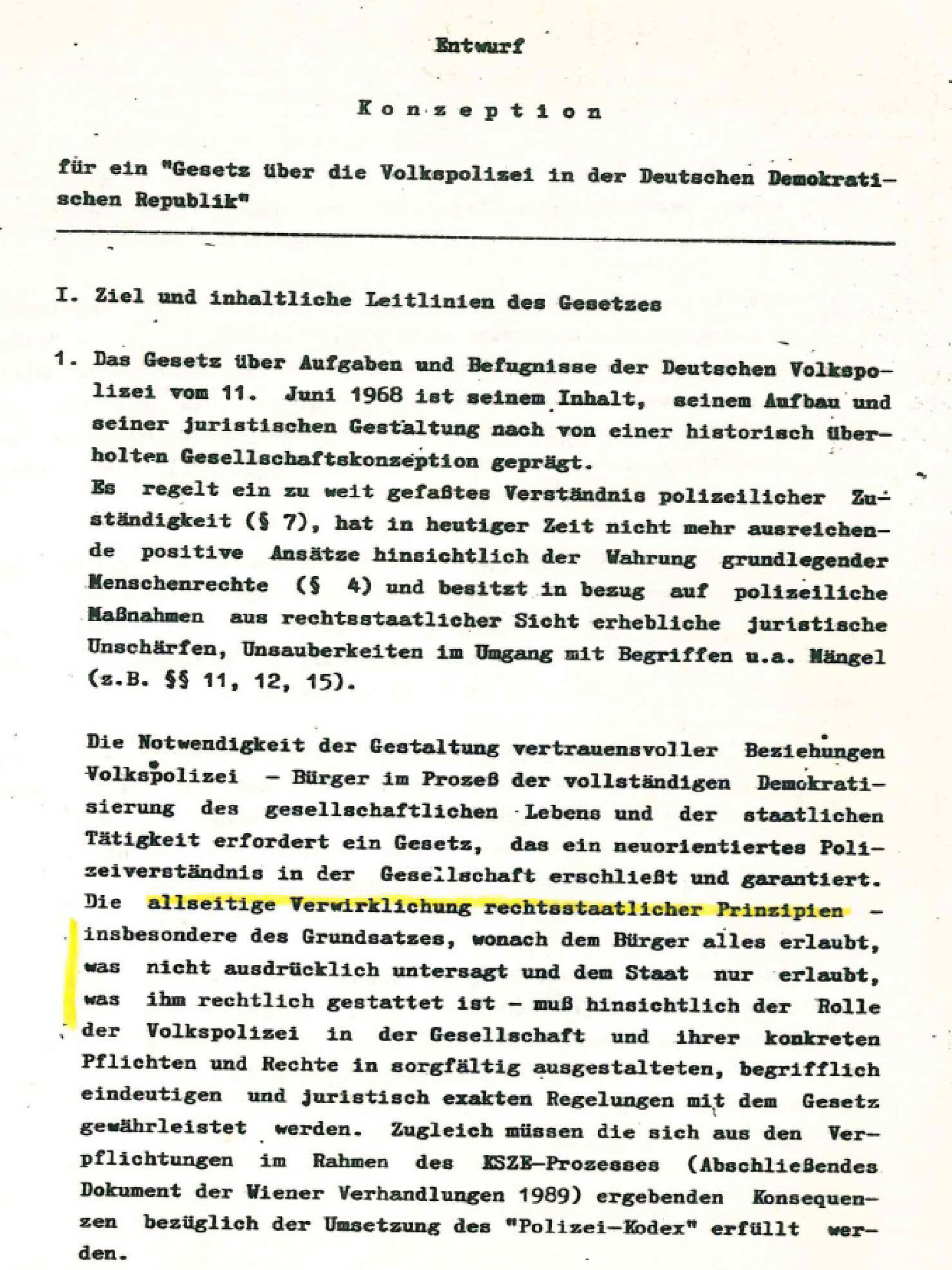 Das Dokument zeigt den Entwurf »Konzeption für ein "Gesetz über die Volkspolizei in der Deutschen Demokratischen Republik"«. Auf der Seite ist zu lesen: »I. Ziel und inhaltliche Leitlinien des Gesetzes«.